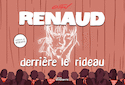 Renaud derrière le rideau